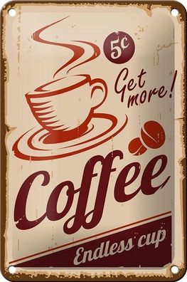 Blechschild 18 x 12 cm - Coffeee Endless Cup