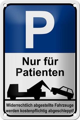 Blechschild 18 x 12 cm - Parkplatz: Nur für Patienten