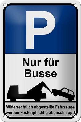 Blechschild 18 x 12 cm - Parkplatz: Nur für Busse