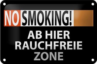 Blechschild 18 x 12 cm - No Smoking ! Ab hier Rauchfrei Zone