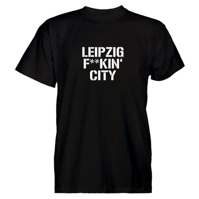Herren T-Shirt Leipzig f * *kin' City