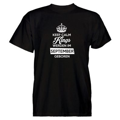 Herren T-Shirt Keep Calm Kings werden im September geboren