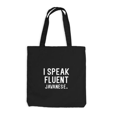 Jutebeutel I speak fluent javanese