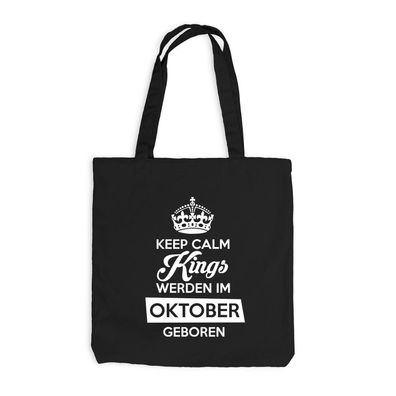 Jutebeutel Keep Calm Kings werden im Oktober geboren