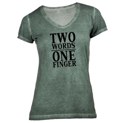 Damen T-Shirt V-Ausschnitt two words one finger