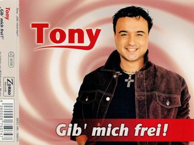 Maxi CD Tony / Gib mich frei