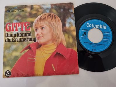 Gitte Haenning - Dann kommt die Erinnerung 7'' Vinyl Germany