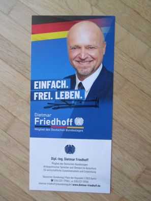 MdB AfD Politiker Dietmar Friedhoff - handsigniertes Autogramm!