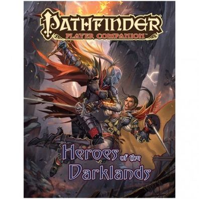 Pathfinder Player Companion: Heroes of the Darklands (PFRPG)