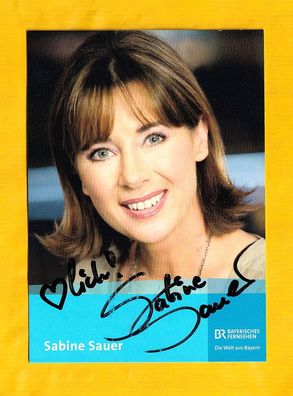 Sabine Sauer (Bayerisches Fernsehen) - persönlich signierte Autogrammkarte