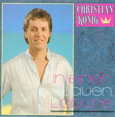 7" Vinyl Christian König - In einer blauen Lagune