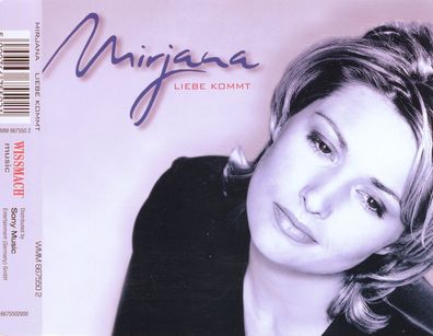 Maxi CD Mirjana / Liebe kommt