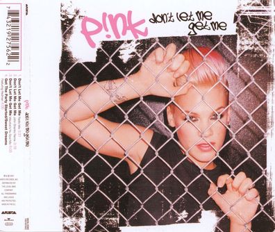 Maxi CD Pink / Don´t let me get me