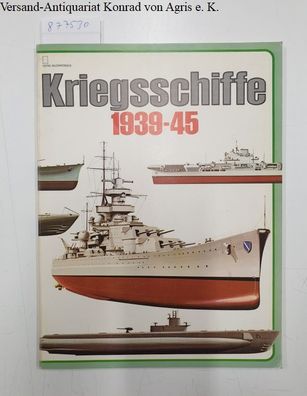 Kriegsschiffe 1939-45 des Zweiten Weltkrieges