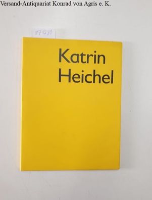 Katrin Heichel.