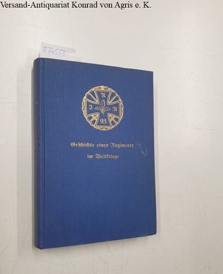 R.J.R. 93 - Geschichte eines Regiments im Weltkriege