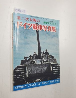Tank Magazine. Special Issue June '76: German tanks of W.W. II: