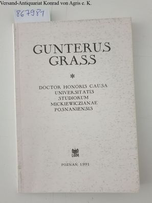 Gunterus Grass - doctor honoris causa Universitatis Studiorum Mickiewiczianae Posnani