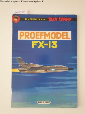 De avonturen van Buck Danny: Nr. 24: Proefmodel FX-13: