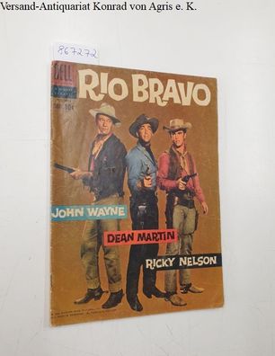 Rio Bravo : Dell : A Movie Classic : No. 1018 :