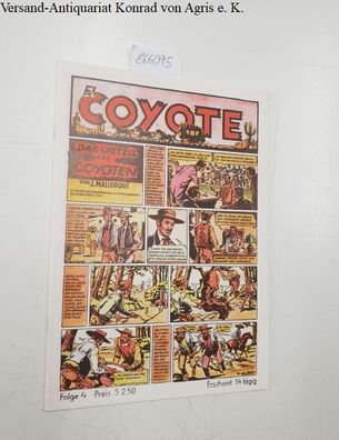 El Coyote, Das Urteil des Coyoten, Folge 4