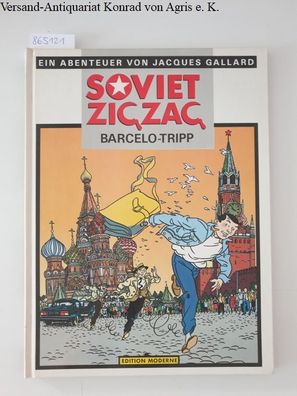 Soviet Ziczac. Ein Abenteuer von Jacques Gallard: