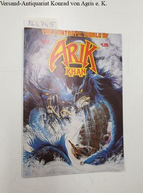 The Fantastic World of Arik Khan : No. 3 :