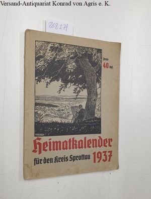 Heimatkalender für den Kreis Sprottau 1937 (Nordschlesien)