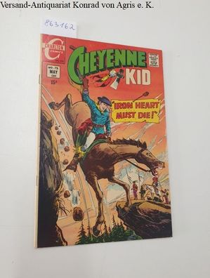 Cheyenne Kid : Volume 2 Number 78 May, 1970 :