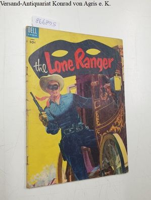 The Lone Ranger : Vol. 1 No. 82 April 1955 :