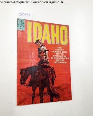 Idaho No.2, Sept.- Nov. 1963 The fury of blazing guns on the open range as homestead