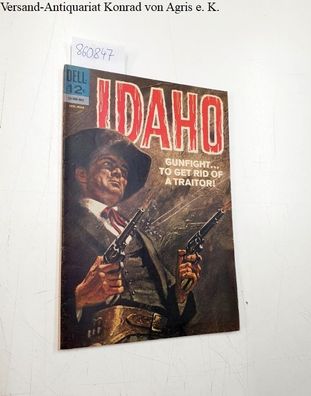 Idaho- Gunfight -- to get rid of a traitor!, No. 6, January- March 1965