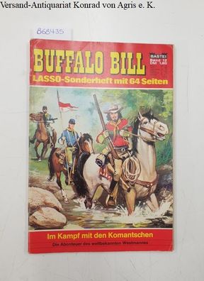 Buffalo Bill: Lasso-Sonderheft: Band 12: