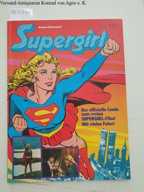 Supergirl : Der offizielle Comic zum ersten Supergirl-Film :