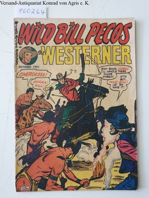 Wild Bill Pecos the Westerner : No. 40 : October 1951 :