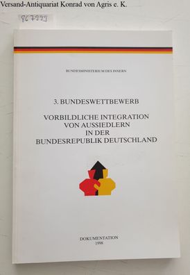 3. Bundeswettbewerb - Vorbildliche Integration von Aussiedlern in der Bundesrepublik