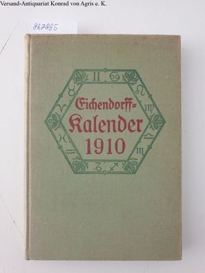 Eichendorff-Kalender für das Jahr 1910 :