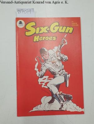 Six-Gun Heroes No.1