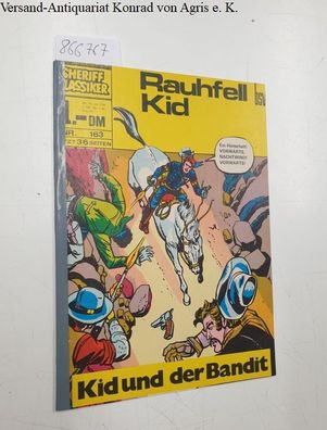 Sheriff Klassiker Nr. 163, Rauhfell Kid : Kid und der Bandit