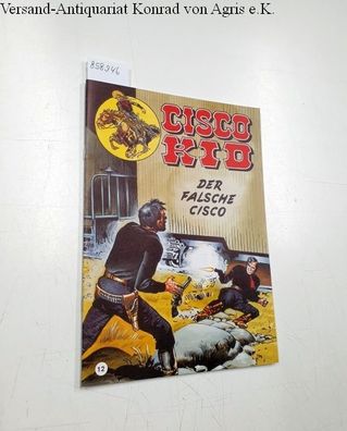 Cisco Kid 12: Der falsche Cisco