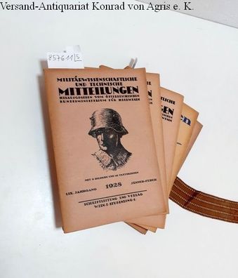Militärwissenschaftliche und technische Mitteilungen : LIX. Jahrgang 1928 : 5 Hefte :