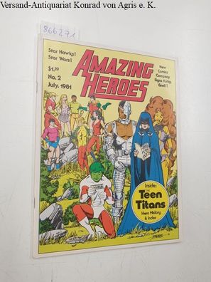 Amazing Heroes : No. 2 July 1981 :