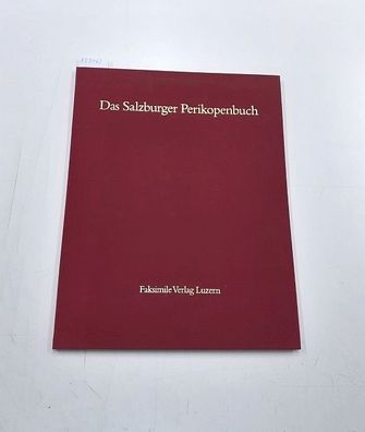 Dokumentation zu Das Salzburger Perikopenbuch aus der Zeit Kaiser Heinrichs II. [mit