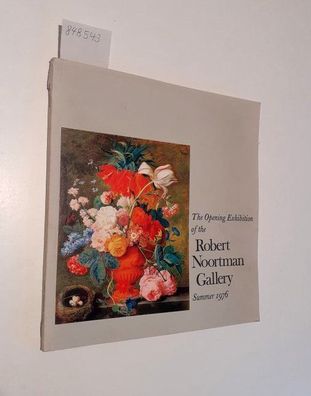 The Opening Exhibition of the Robert Noortman Gallery Summer 1976