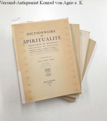 Dictionnaire de Spiritualité - Fascicules XLIV-XLV, XLVI-XLVII, XLVIII-XLIX et L-LI [