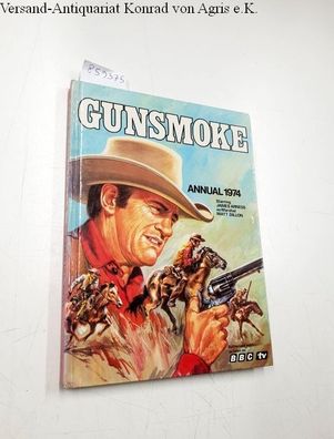 Gunsmoke : Annual 1974 :