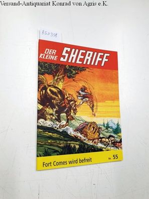 Der Kleine Sheriff 54: Fort Comes wird befreit