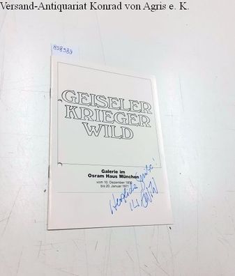 Geiseler Krieger Wild [von Ernst Wild signiertes Exemplar]