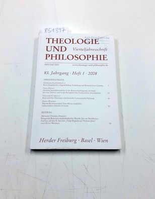 Theologie und Philosophie: Vierteljahresschrift. Volume 83 (2008) Heft 1