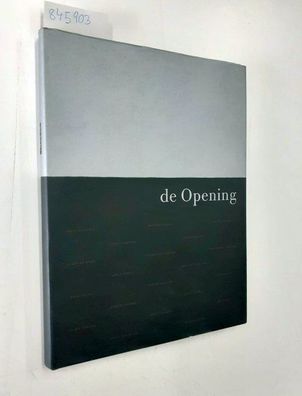 De opening